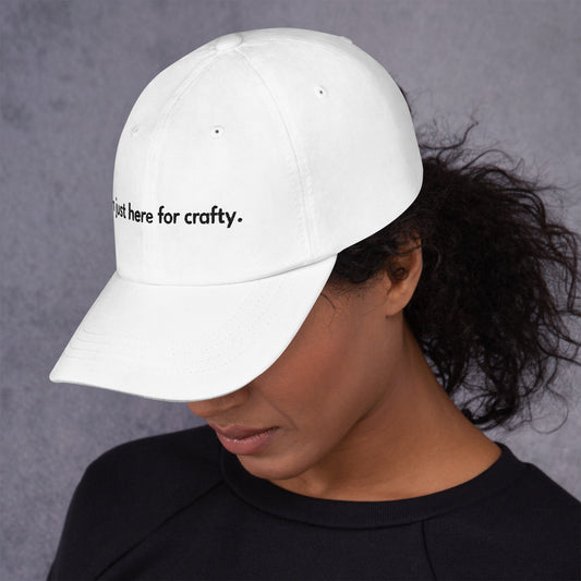 "Here For Crafty" Hat